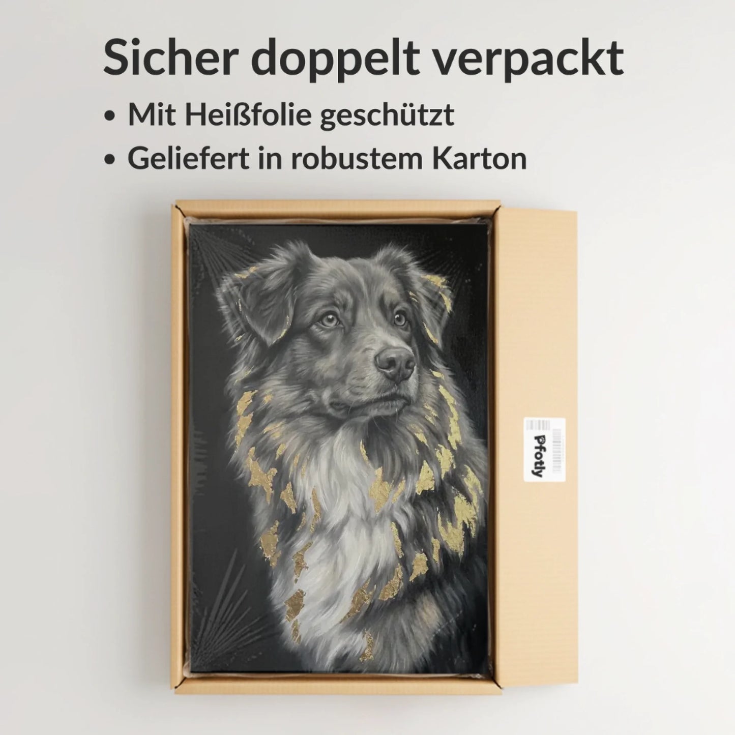 Jede Leinwand wird sorgfältig doppelt verpackt und mit Heißfolie geschützt – maximale Sicherheit für Ihr Kunstwerk. (1)